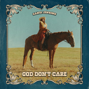 God Don't Care by Candi Jenkins
