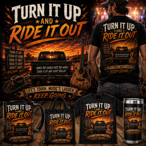 Turn It Up and Ride It Out by jeremy hilliker