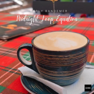 Midnight Loop Equation by Karly Bandemer
