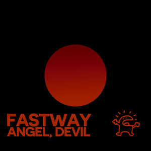 Angel, Devil - Ssc Remix by Fastway, SSC