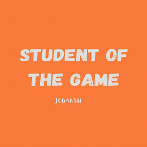 Student of the Game by Job4asu