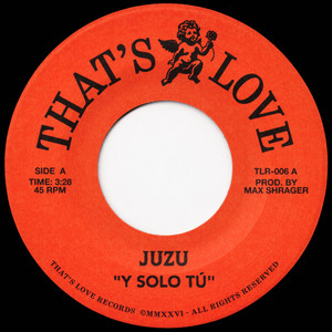 Y Solo Tú by Juzu