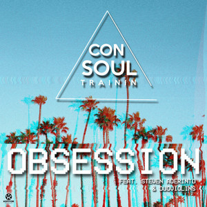 Consoul Trainin - Obsession (feat. Steven Aderinto & DuoViolins) [Radio Edit]