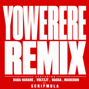 Yowerere by ScripMula, Baba Harare, Voltz JT, Bagga, Madedido