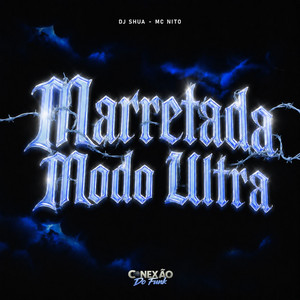 Marretada Modo Ultra