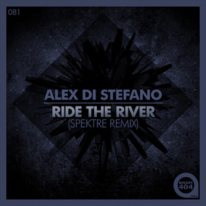 Alex Di Stefano - Ride The River (Spektre Remix)