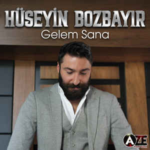 Gelem Sana by Hüseyin Bozbayır