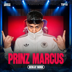 PROTOTYP RAPSTAR & Berkay Nordi - PRINZ MARCUS