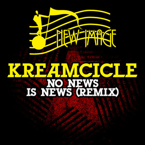 No News Is News - Remix by Kreamcicle, Darryl Payne
