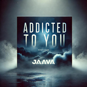 Addicted to You