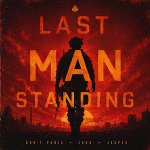 Last Man Standing by Don't panic, JOKA, jespex
