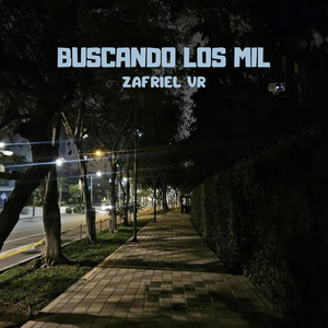 Buscando los mil by Zafriel VR