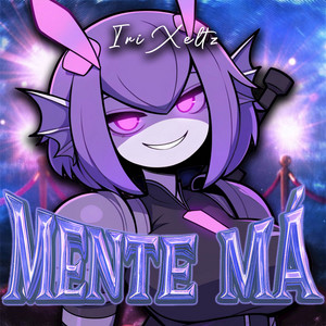 MENTE MÁ by IriXeltz