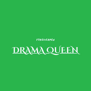 Drama Queen by Forgiveamen