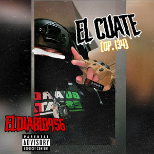 EL CUATE (OP. 134) by ElDiablo956