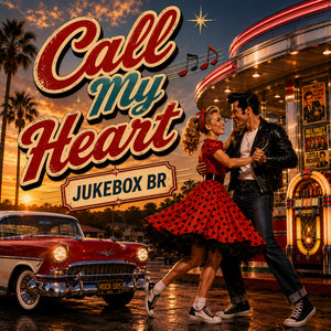 Call My Heart by JUKEBOX BR