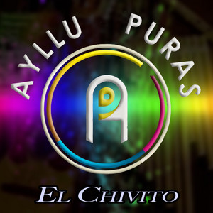 Ayllu puras - El Chivito