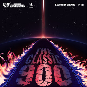 THE CLASSIC 900 by KADOKAWA DREAMS, Ry-lax