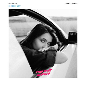 I Need You - RAFO Remix