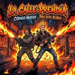 La Calle Ta Prendia by Codigo Nuevo Oficial