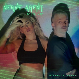 Nerve Agent by Binary Sunsets