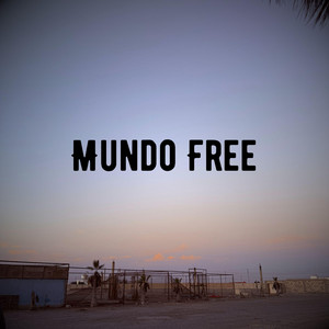 Mundo Free by Mr ATOMIC Mc