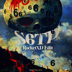 S6TP - RocketXD Edit by RocketXD