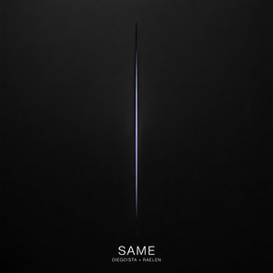 SAME by diegoista, RAELEN