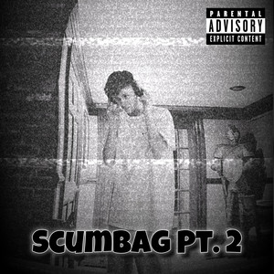 Scumbag, Pt. 2 (feat. Jude DeRose & Lord Kevin)
