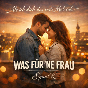 „Was für ’ne Frau“ by SIGNAL K