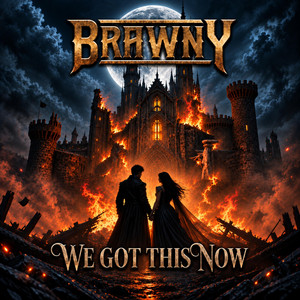 We Got This Now by Brawny