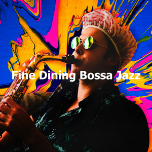 Fine Dining Bossa Jazz album