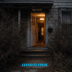 Llego el final by Feka Slow