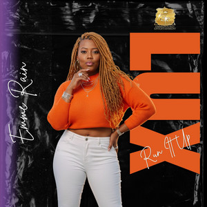 Lux (Run It Up) by Emme Rain