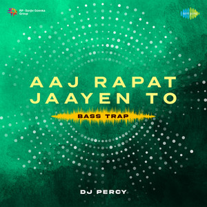 Kishore Kumar, Asha Bhosle, Bappi Lahiri & Anjaan - Aaj Rapat Jaayen To (Bass Trap)