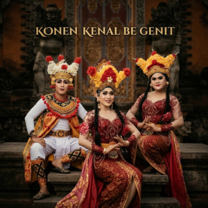 Konen Kenal Be Genit by Gek kinclong, Gus Edy, Gek Sekar