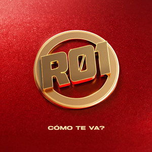 Cómo te va? by R01, Roi