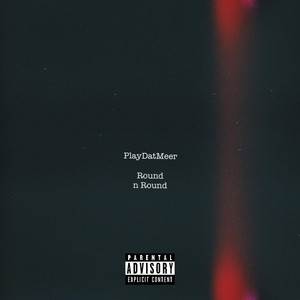 PlayDatMeer - Round N Round