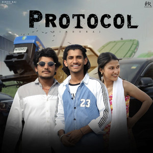 Protocol by Hindu Raj