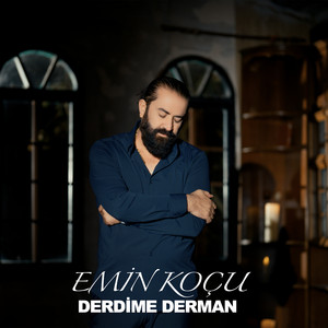 Emin Koçu - Derdime Derman