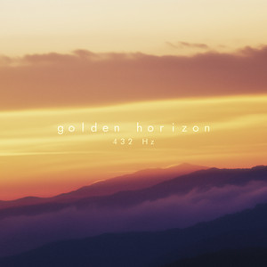 Golden Horizon 432 Hz by Chasing Storms