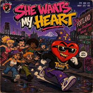 She Wants My Heart by T Man The Wizard