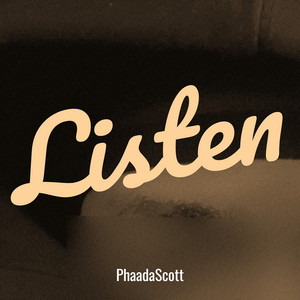 PhaadaScott - Listen