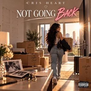 Not Going Back by CRIS HEART