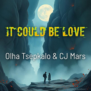 It Could Be Love (CJ Mars Version)