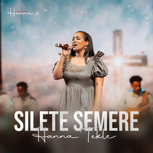Hanna Tekle - Silete Semere (Live)