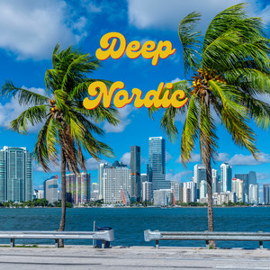 Deep Nordic by Big Hooch, EAST RICH, BLAKE FADES