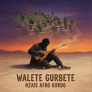 Welate Gurbete (Afrobeat Style) by HZAIS, Afro Kurdo