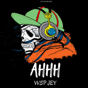 Ahhh by Wsp Jey