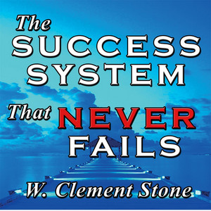 The Success System That Never Fails